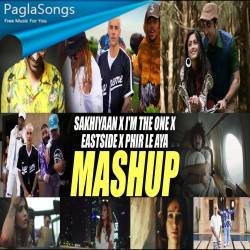 Sakhiyaan x Im The One x EastSide x Phir Le Aya Dil - DJ Harshal Mashup Poster