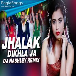 Jhalak Dikhla Jaa Reloaded (Remix) DJ Nashley Poster