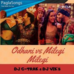 Odhani vs Milegi (Mashup) DJ G-TRAK X DJ VIKS Poster