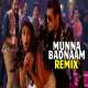 Munna Badnaam Hua (Remix) - DJ Purvish Poster