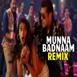 Munna Badnaam Hua (Remix) - DJ Purvish Poster