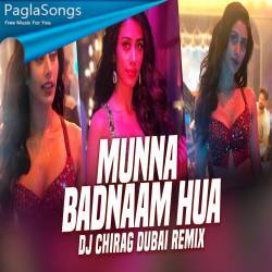 Munna Badnaam Hua (Remix) - DJ Chirag Dubai Poster