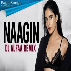 Naagin (Remix) - DJ Alfaa Poster