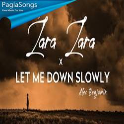 Let Me Down Slowly x Zara Zara Poster