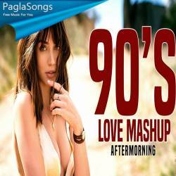 90's Love Mashup (Retro Love Mashup) Aftermorning Poster