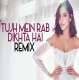 Tujh Mein Rab Dikhta Hai (Remix) - DJ Tejas Poster