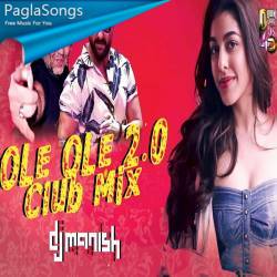 Ole Ole 2.0 (Club Mix) - DJ Manish Poster