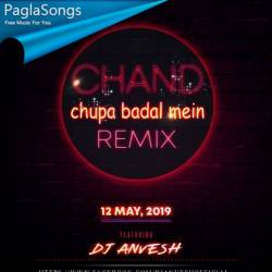 Chand Chupa Badal Mein Remix - Dj AnVesh Poster