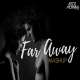 Far Away Mashup (Aaj Bhi Chillout Remix) - Aftermorning Poster