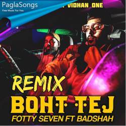 Boht Tej Remix - Kapil Kohli x Vidhan One Poster