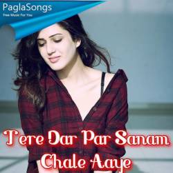 Tere Dar Par Sanam Chale Aaye Poster