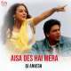 Aisa Des Hai Mera Remix - Dj AnVesh Poster