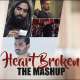 Heart Broken Mashup - Dj Max, Dj Azzy Poster