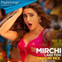 Mirchi Lagi Toh (Tapori Mix) - DJ Dharak Poster
